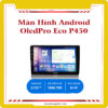 Man-hinh-android-oledpro-eco-p450