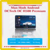 Màn Hình Android Dctech Dc H500 Premium