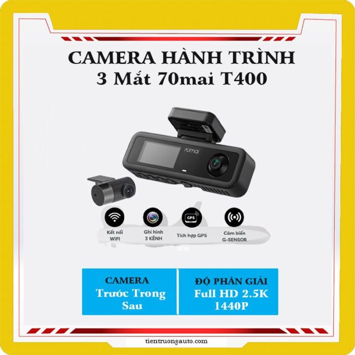 Camera Hành Trình 3 Mắt 70mai T400