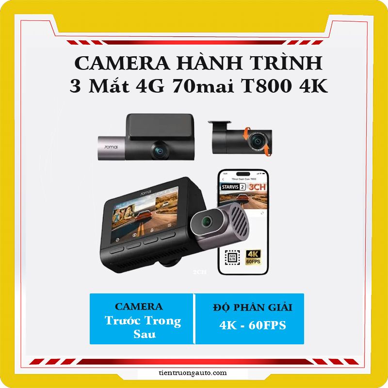 Camera Hành Trình 3 Mắt 70mai T800 4k Camera Hành Trình 3 Mắt 70mai T800 4k